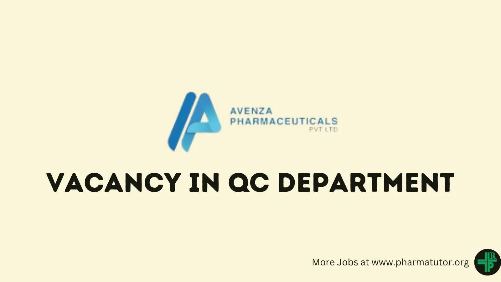 Vacancy in QC Department at Avenza Pharmaceuticals 