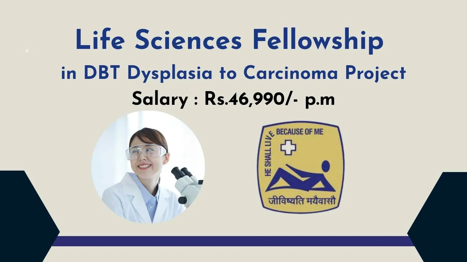 Life Sciences Fellowship in DBT Dysplasia to Carcinoma Project at SJRI