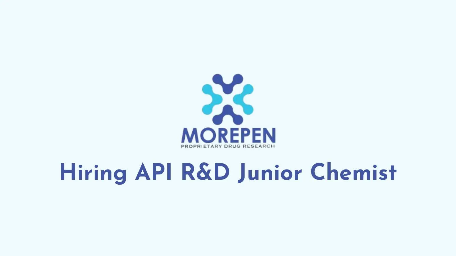 Morepen Hiring API R&D Junior Chemist