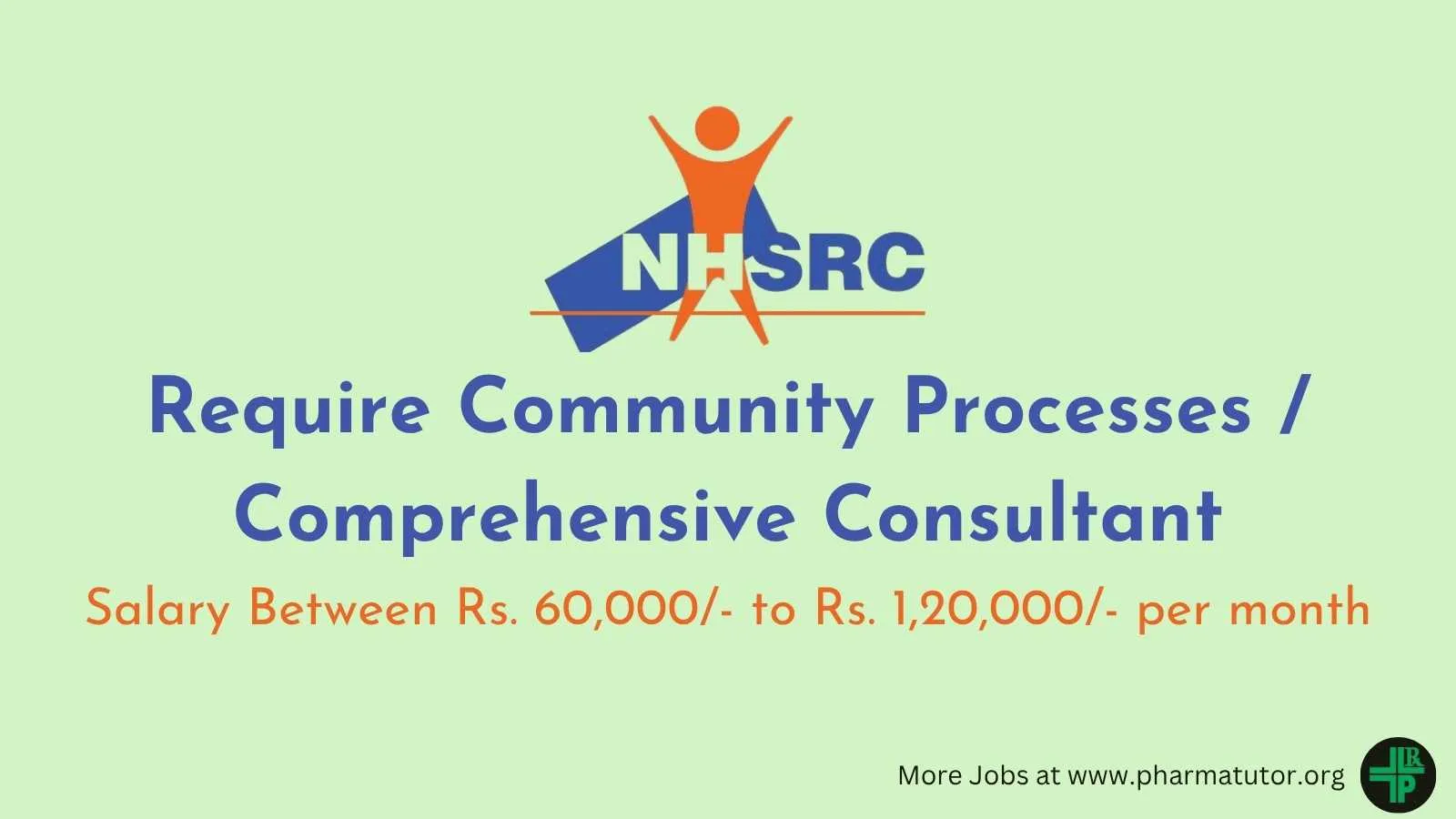 NHSRC Require Community Processes / Comprehensive Consultant