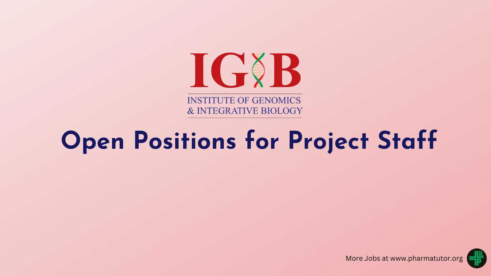 Open Positions for Project Staff at CSIR-IGIB