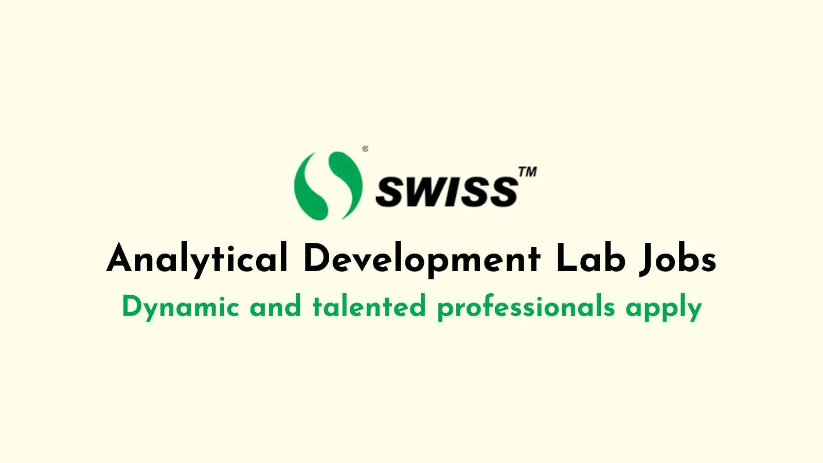 Open Positions in Analytical Development Lab at Swiss Parenterals Ltd