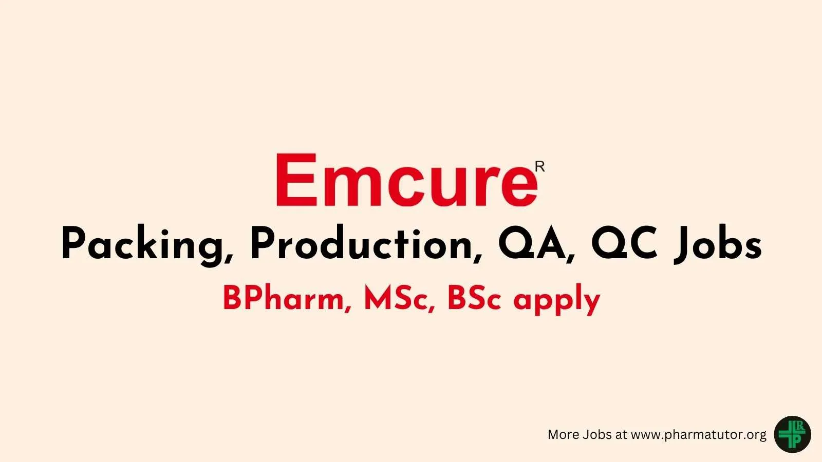 Packing, Production, QA, QC Jobs at Emcure