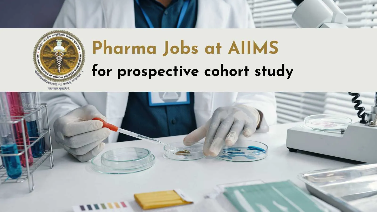 Pharma Jobs for prospective cohort study at AIIMS