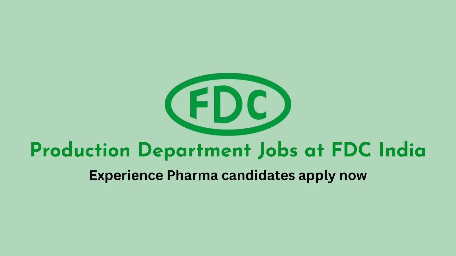 Production Department Jobs at FDC India