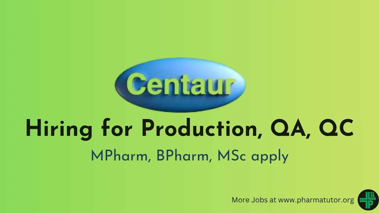 Production, Quality Control and Quality Assurance Jobs at Centaur