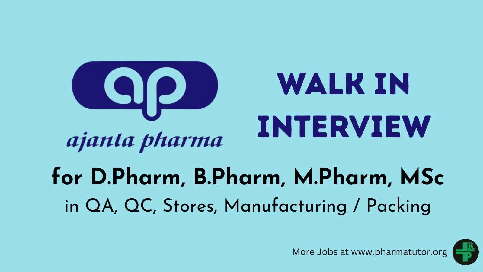 QA, QC, Stores, Manufacturing / Packing Openings at Ajanta Pharma