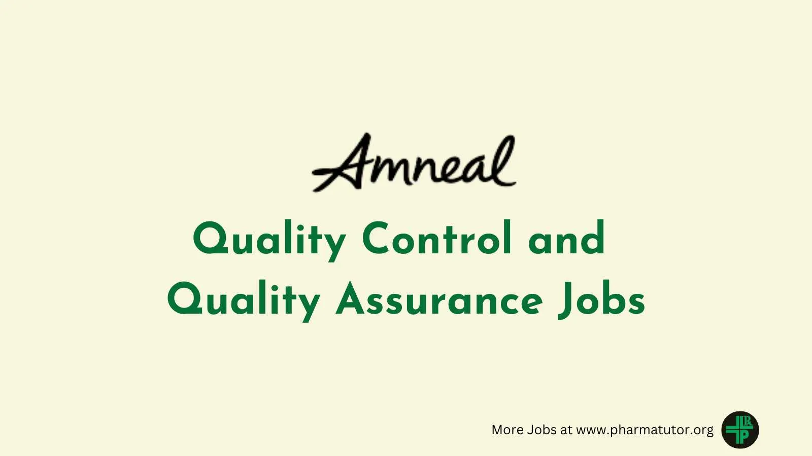 Quality Control and Quality Assurance Jobs at Amneal Pharmaceuticals