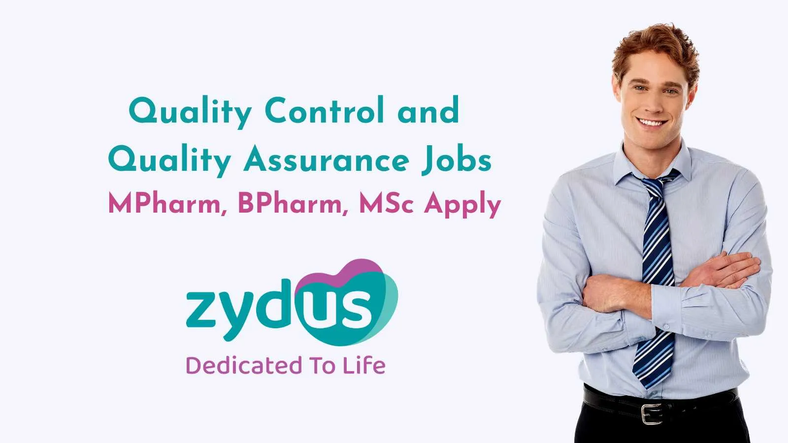 Quality Control and Quality Assurance Jobs at Zydus Life sciences