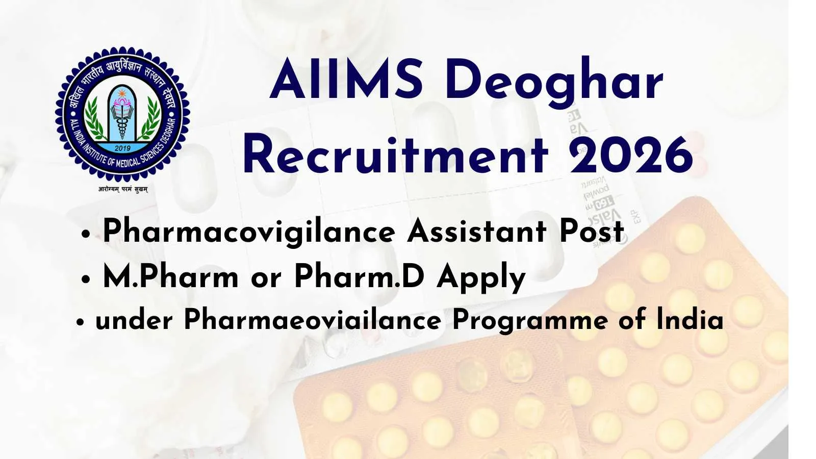 Recruitment of Pharmacovigilance Assistant under Pharmacovigilance Programme of lndia  