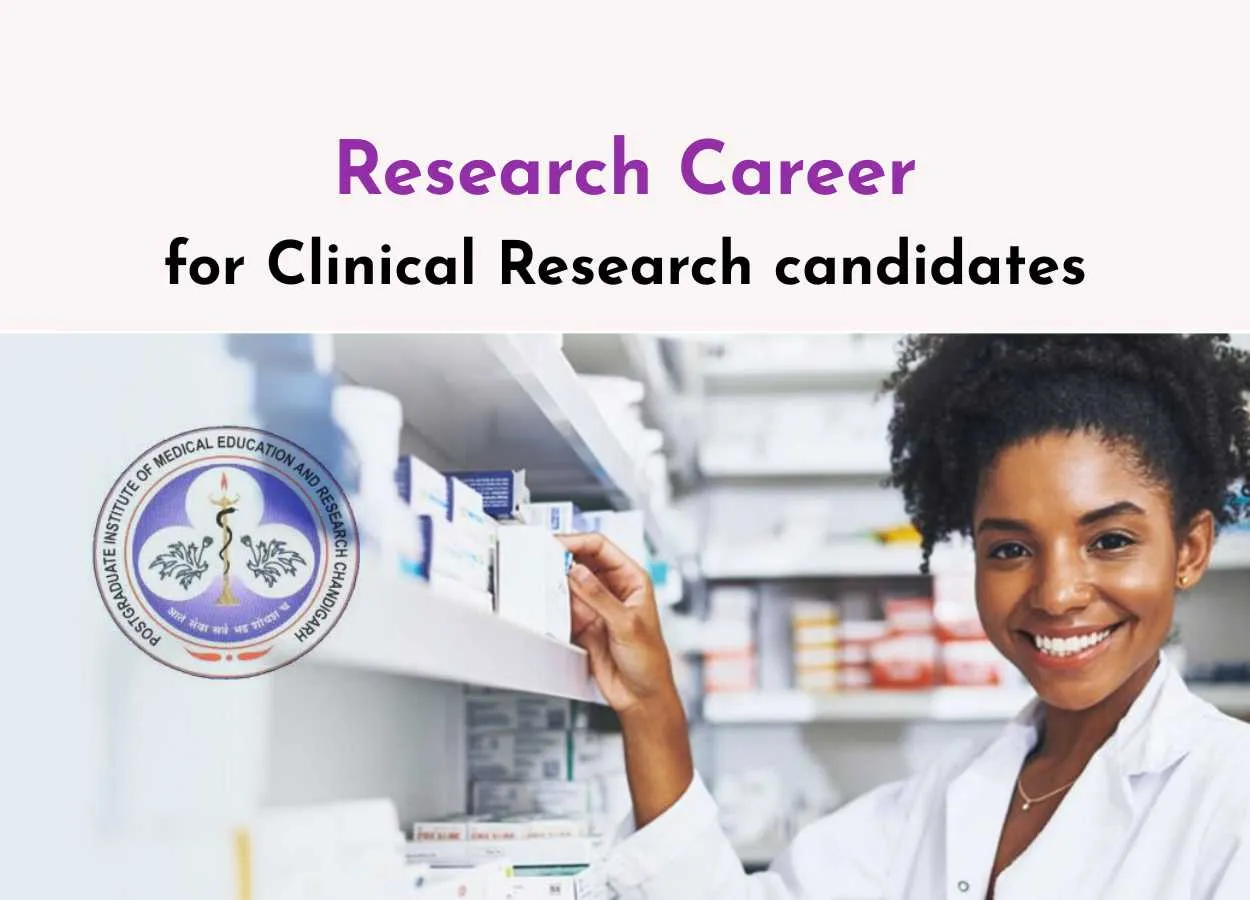 Research Career for Clinical Research candidate at PGIMER