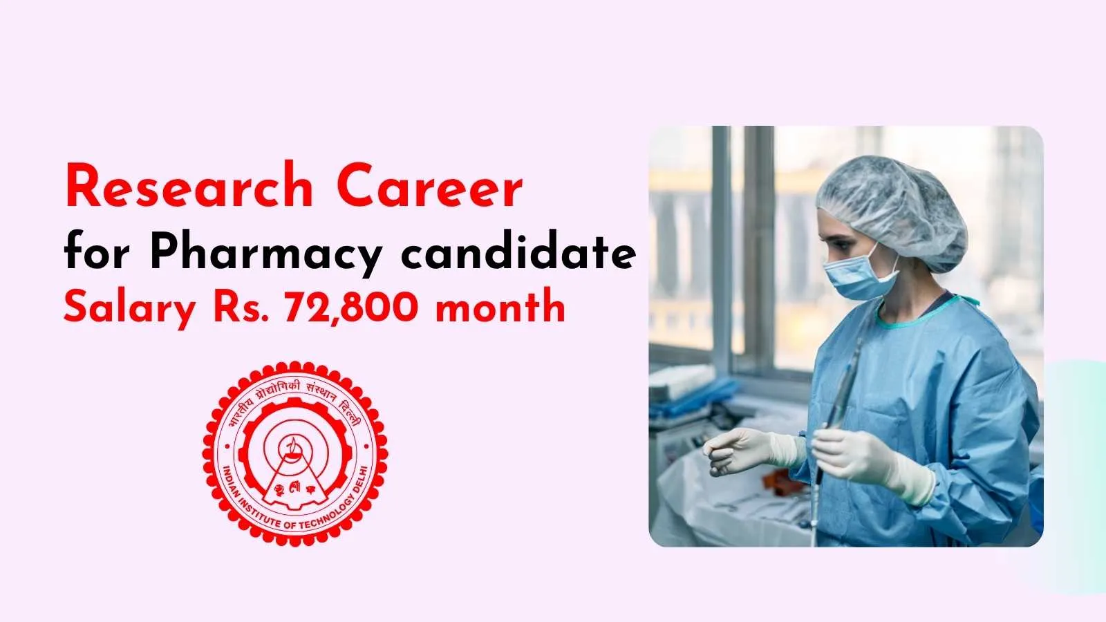 Research Career for Pharmacy candidate at Indian Institute of Technology
