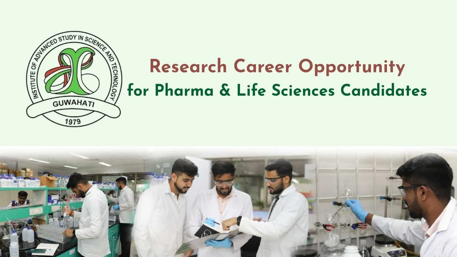 Research Career Opportunity for Pharma & Life Sciences Candidates at IASST