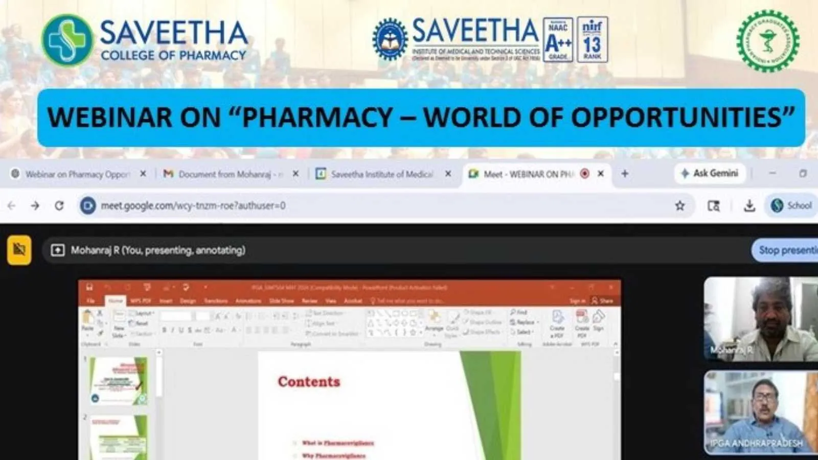 Saveetha College of Pharmacy collaboration with IPGA organized a webinar titled Pharmacy – World of Opportunities