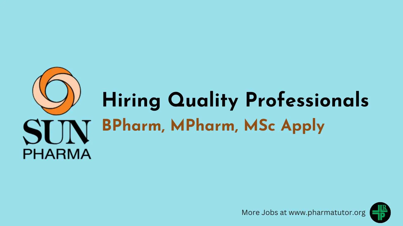 Sun Pharma Hiring Quality Professionals