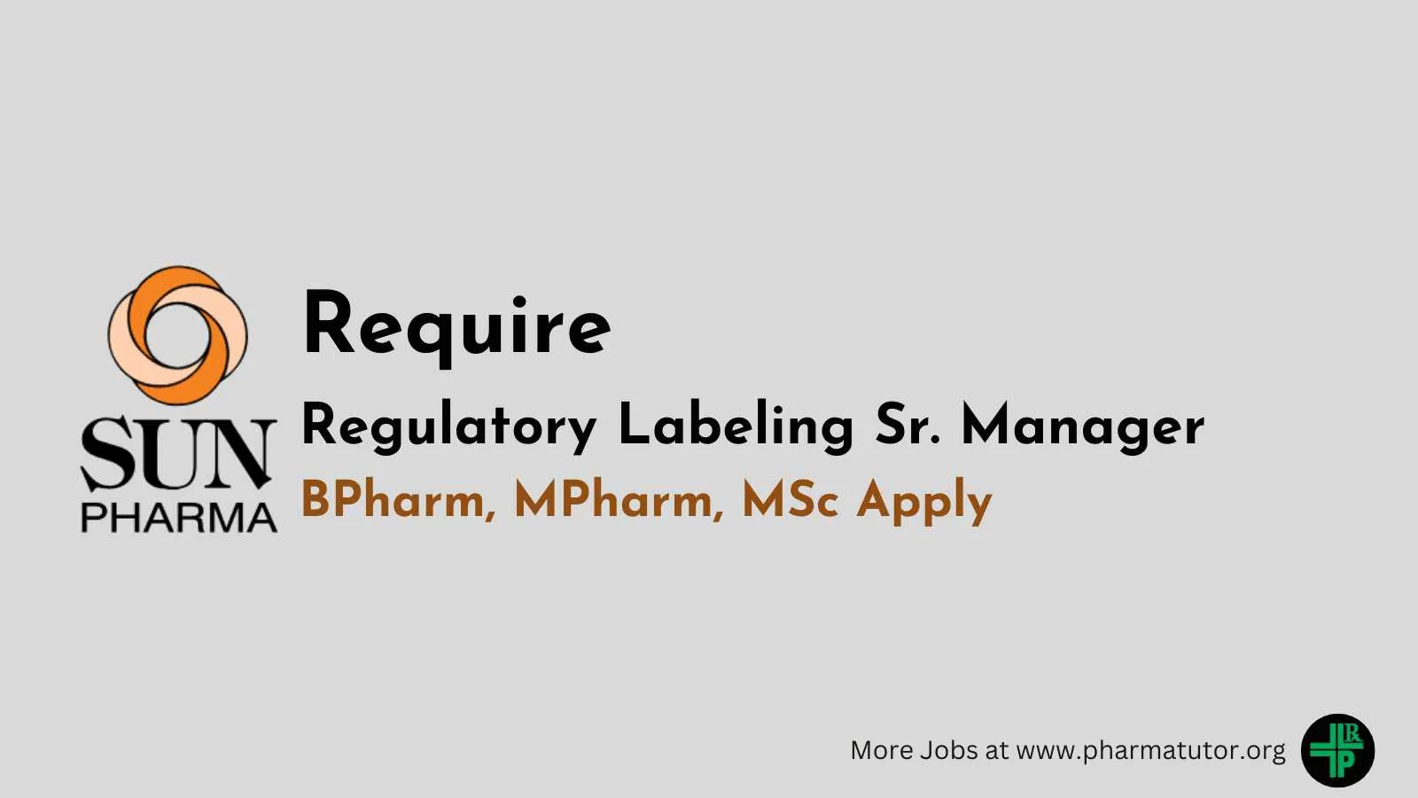 Sun Pharma Require Regulatory Labeling Sr. Manager