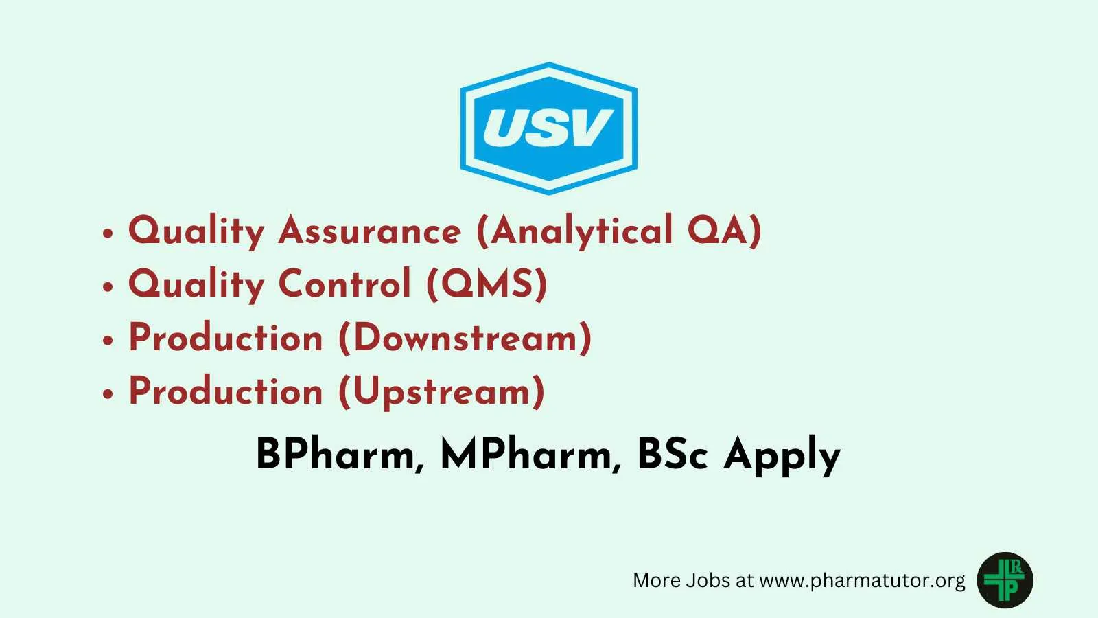 USV Private Limited Recruiting for Production, Quality Control, Quality Assurance Department