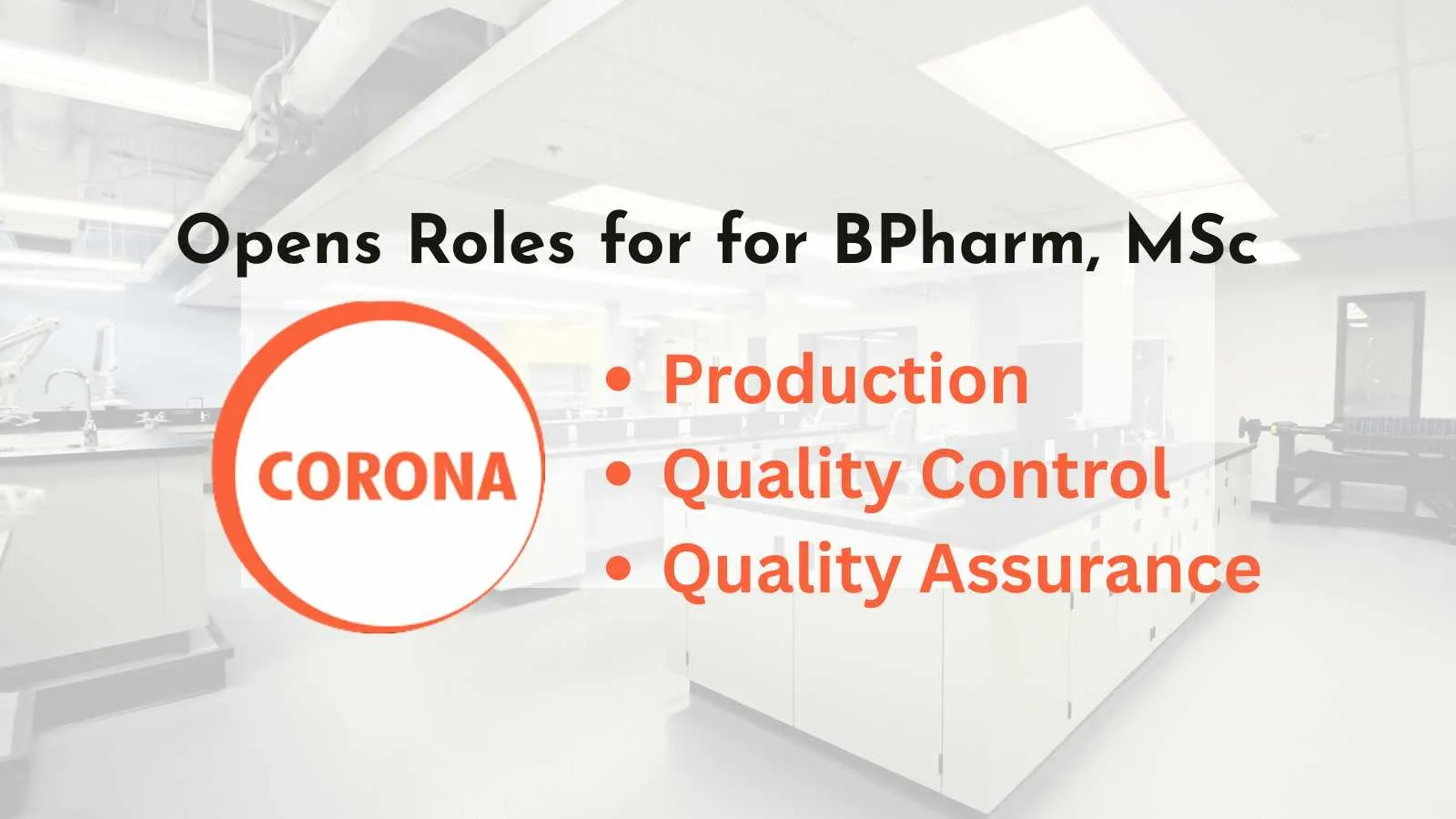 Walk In Drive for Production, QC, QA Department at CORONA Remedies