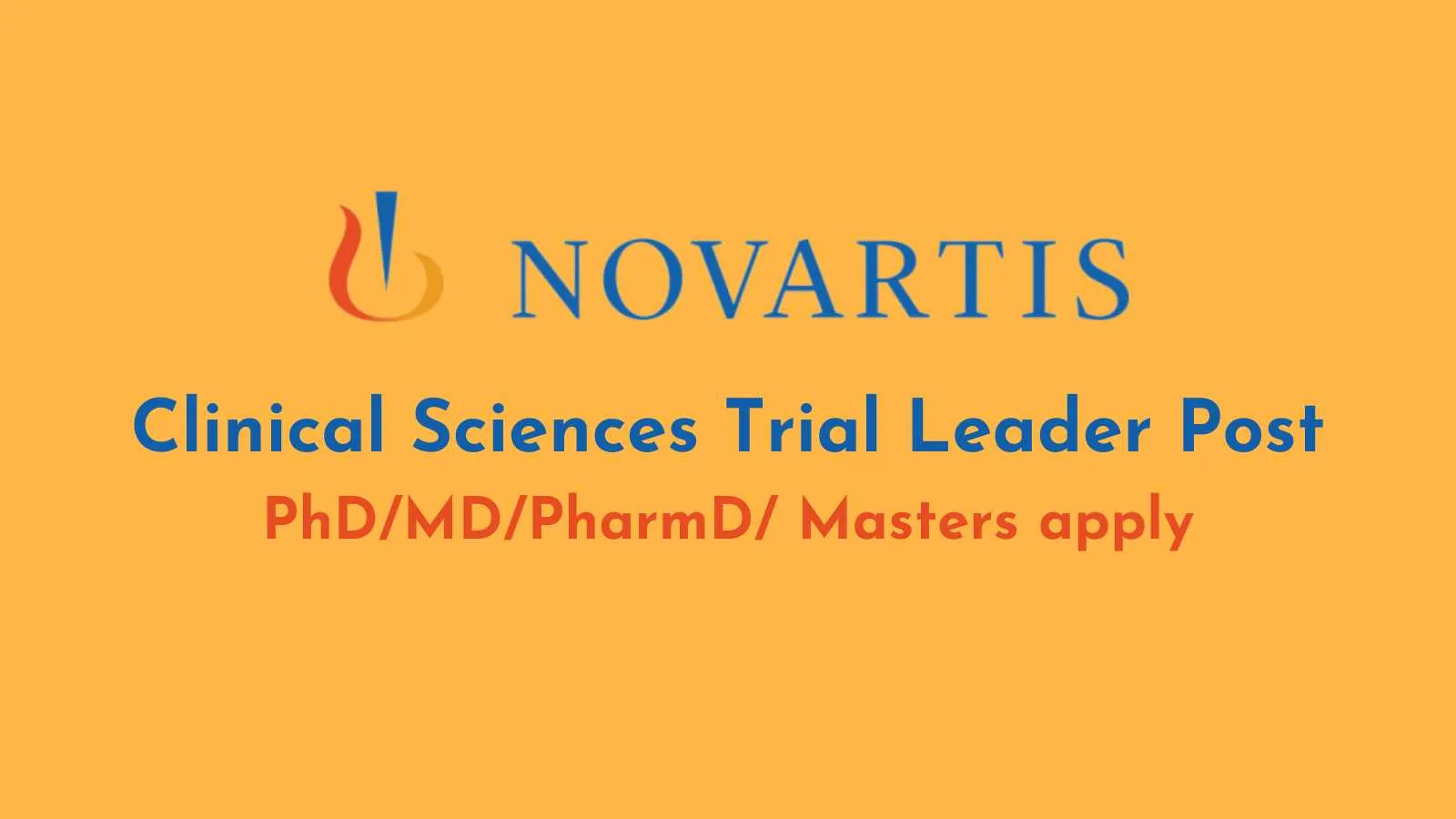 Work as Clinical Sciences Trial Leader at Novartis
