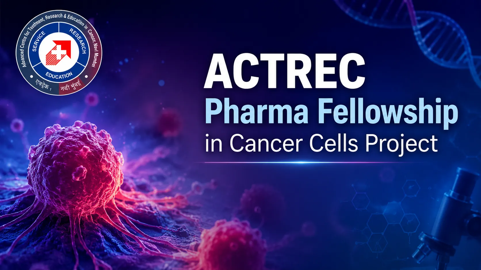 ACTREC Pharma Fellowship in Cancer Cells Project