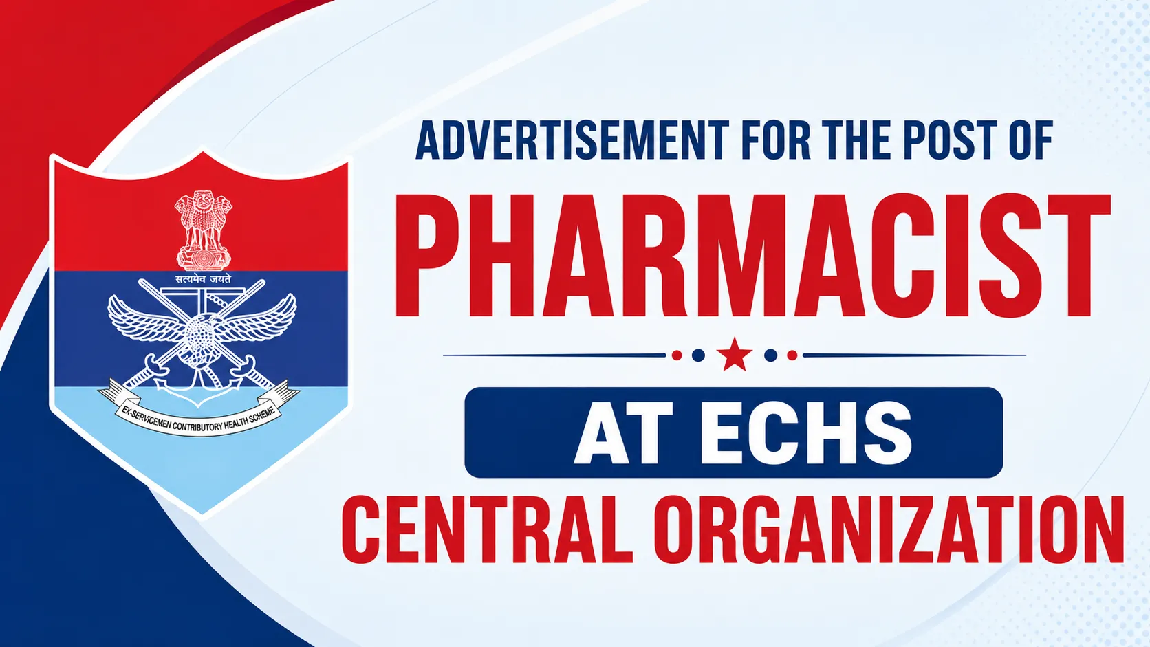 Advertisement for the post of Pharmacist at ECHS Central Organization