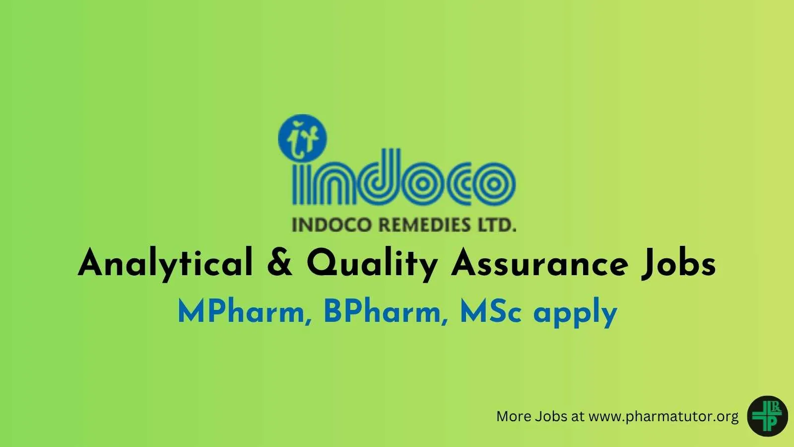 Analytical & Quality Assurance Jobs at Indoco Remedies