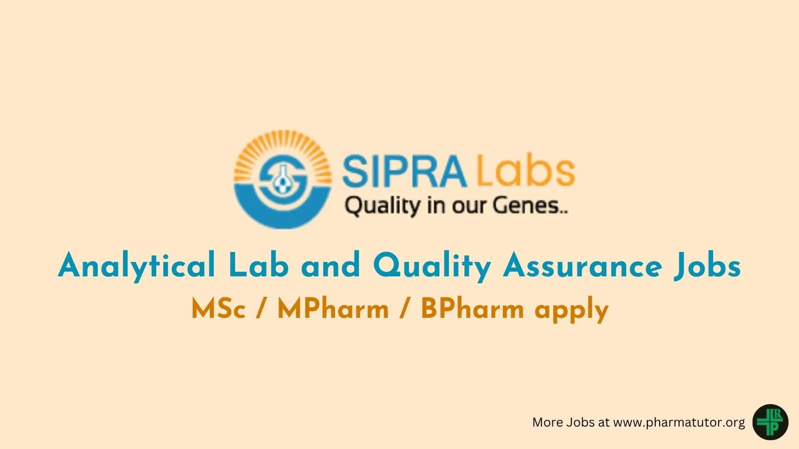 Analytical Lab and Quality Assurance Jobs at Sipra Labs Limited