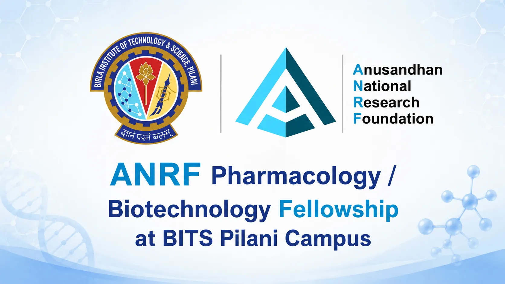 ANRF Pharmacology / Biotechnology Fellowship at BITS Pilani Campus