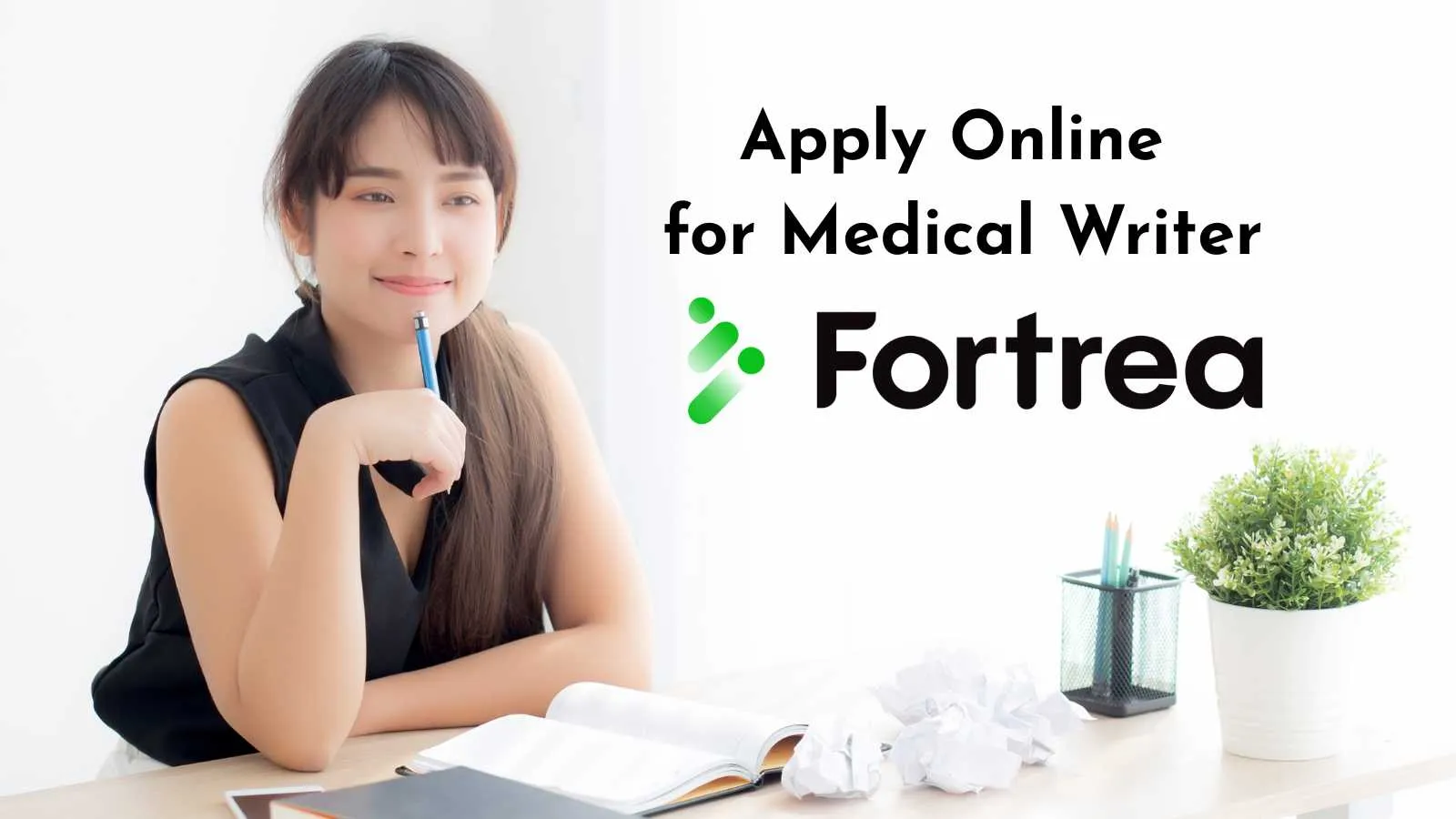 Apply Online for Medical Writer at Fortrea