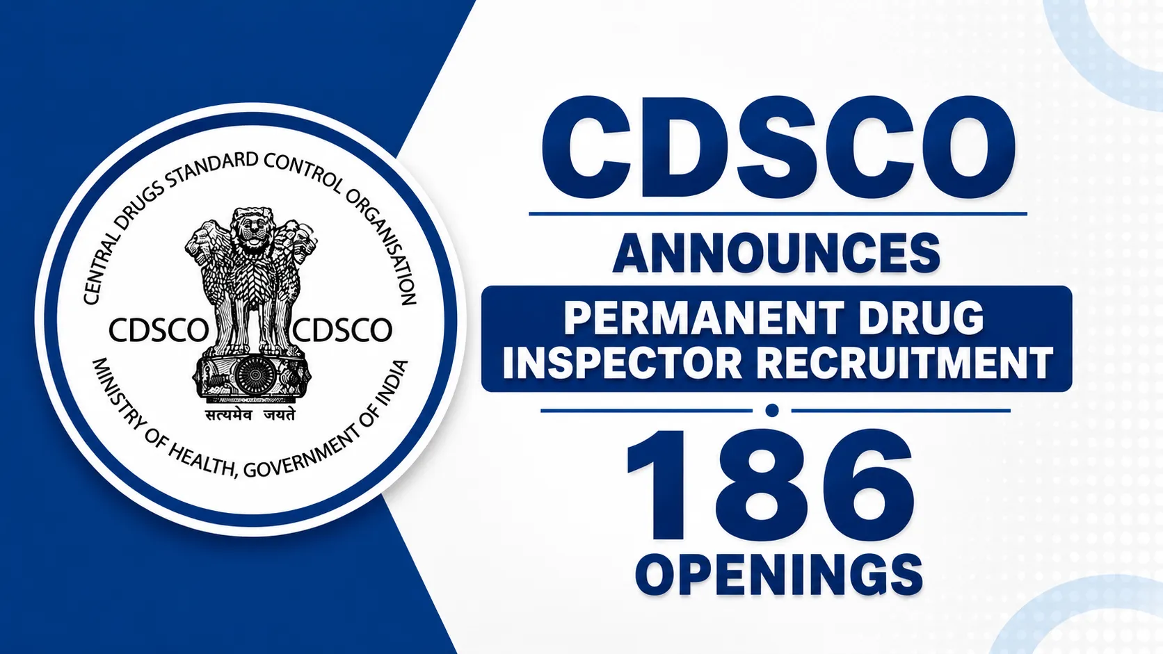 CDSCO Announces Permanent Drug Inspector Recruitment