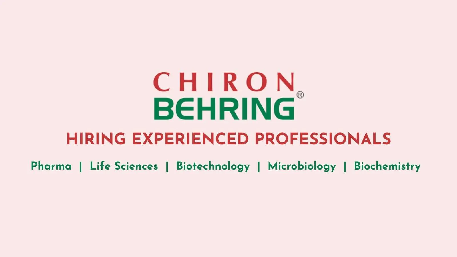 Chiron Behring hiring experienced professionals