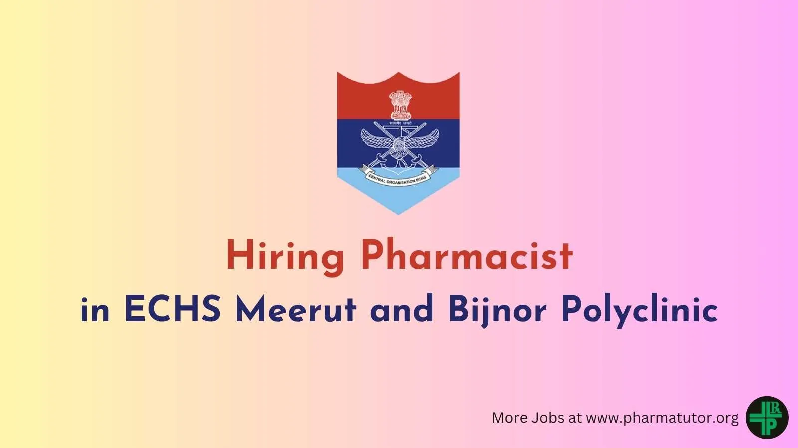 ECHS invites applications for post of Pharmacists