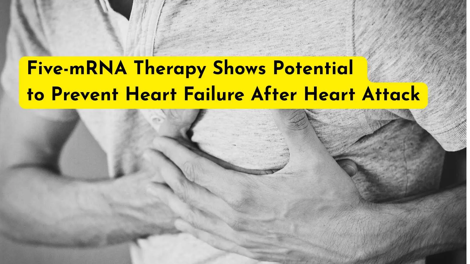 Five-mRNA Therapy Shows Potential to Prevent Heart Failure After Heart Attack