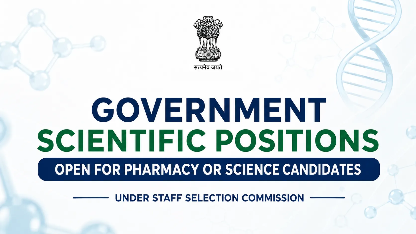 Government Scientific Positions Open for Pharmacy or Science Candidates under staff selection commission