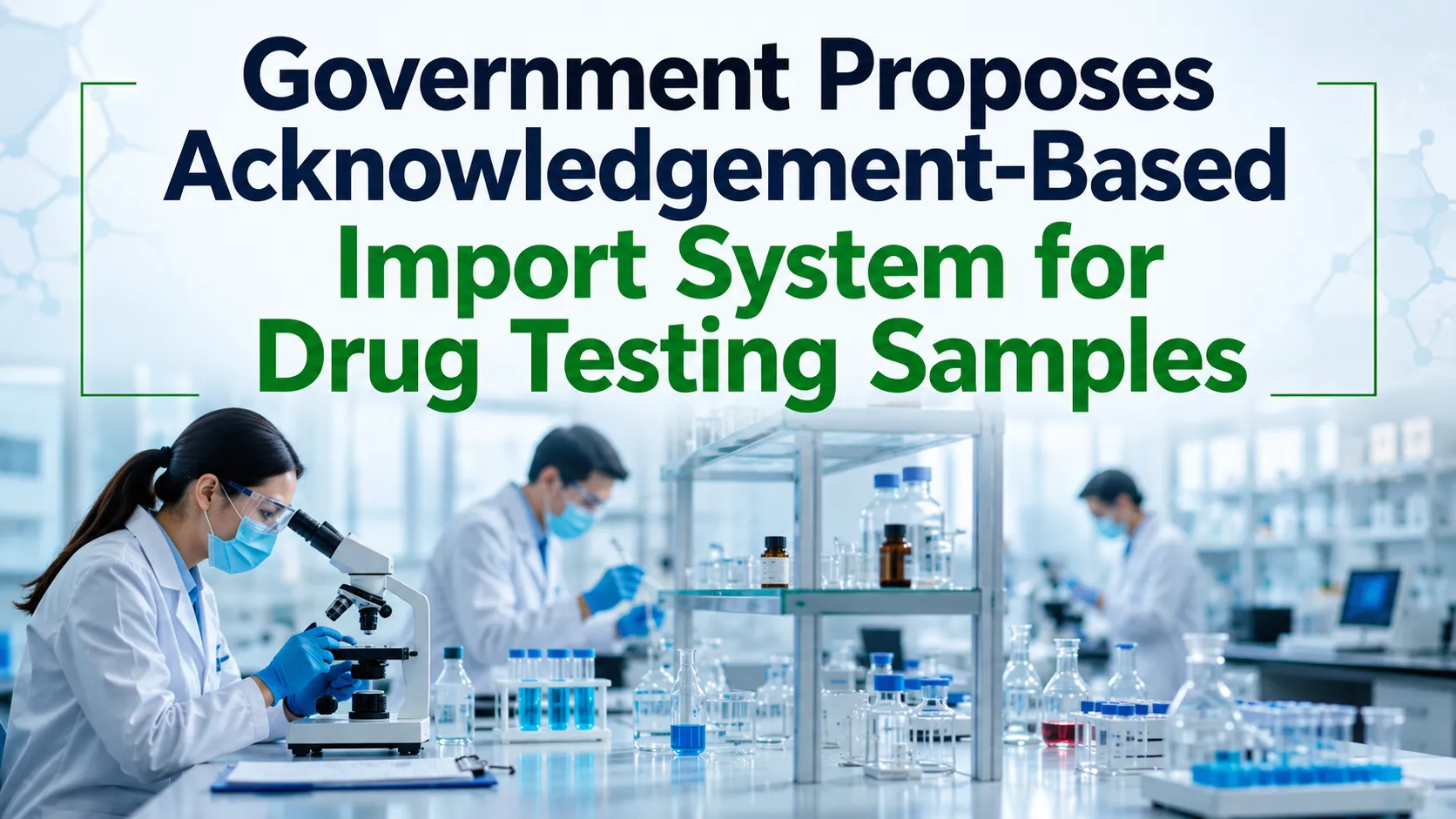Health Ministry Proposes Acknowledgement-Based Import System for Drug Testing Samples