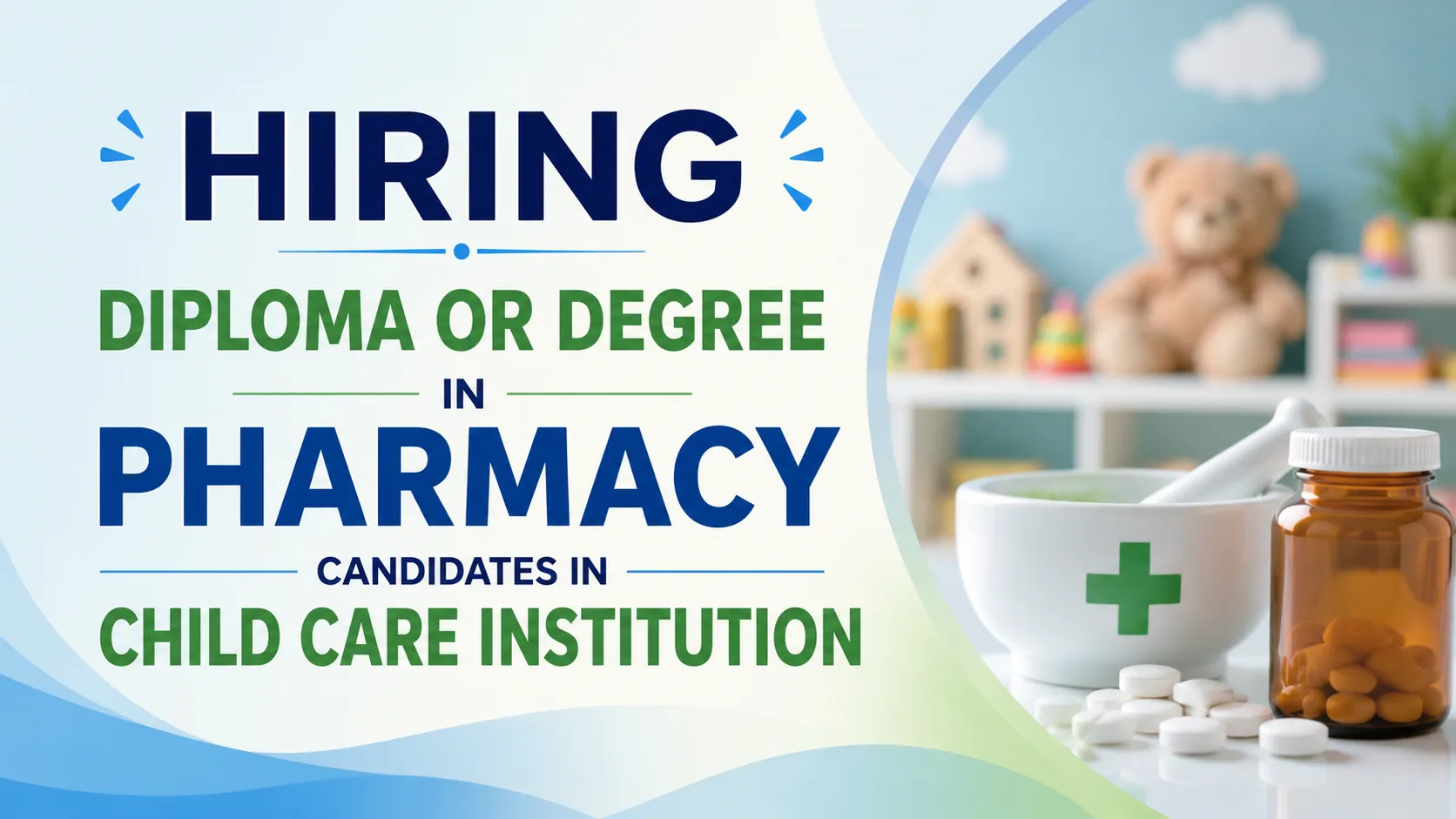 Hiring Diploma or Degree in Pharmacy candidates in Child Care Institution