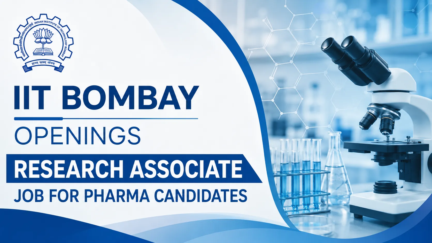 IIT Bombay Openings : Research Associate Job for Pharma candidates