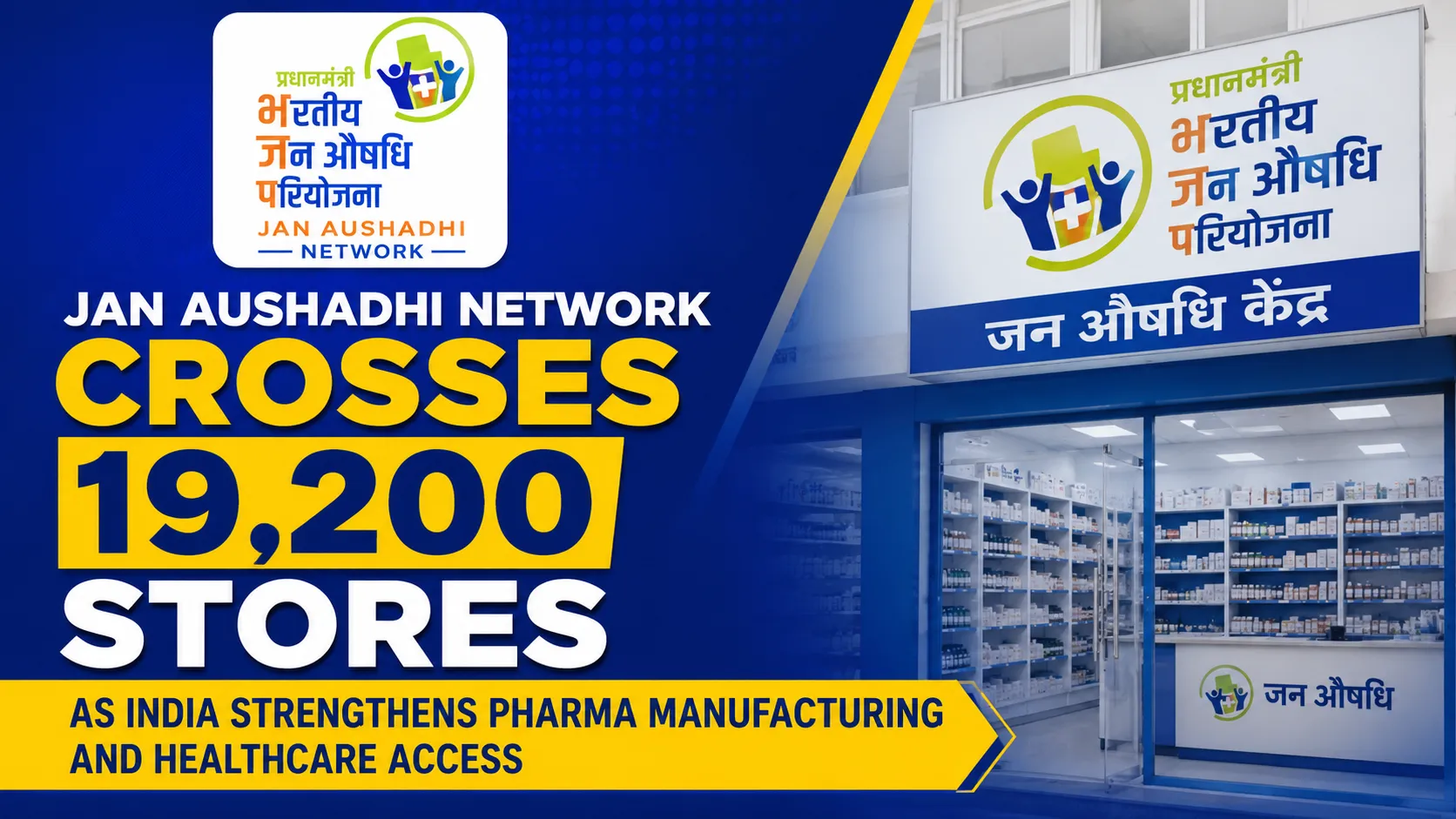 Jan Aushadhi Network Crosses 19,200 Stores as India Strengthens Pharma Manufacturing and Healthcare Access