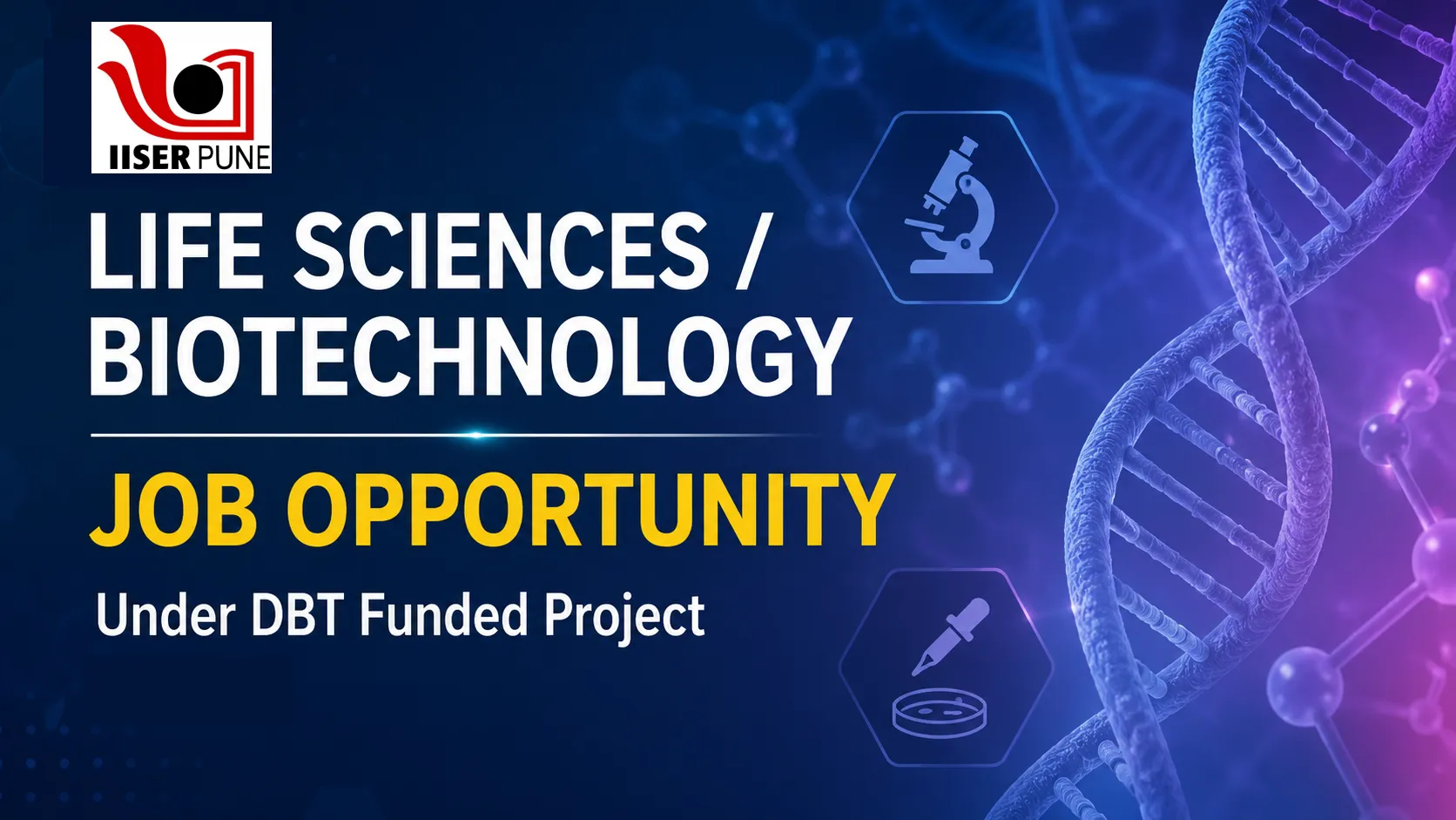 Life Sciences / Biotechnology Job under DBT funded project at IISER