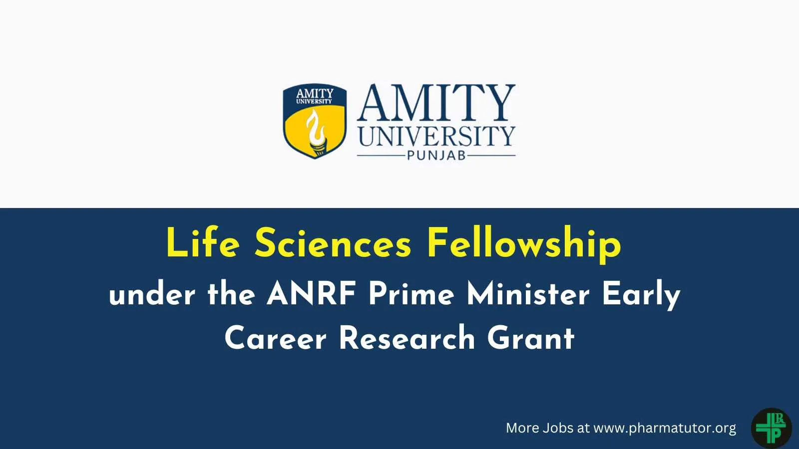 Life Sciences Fellowship at Amity University