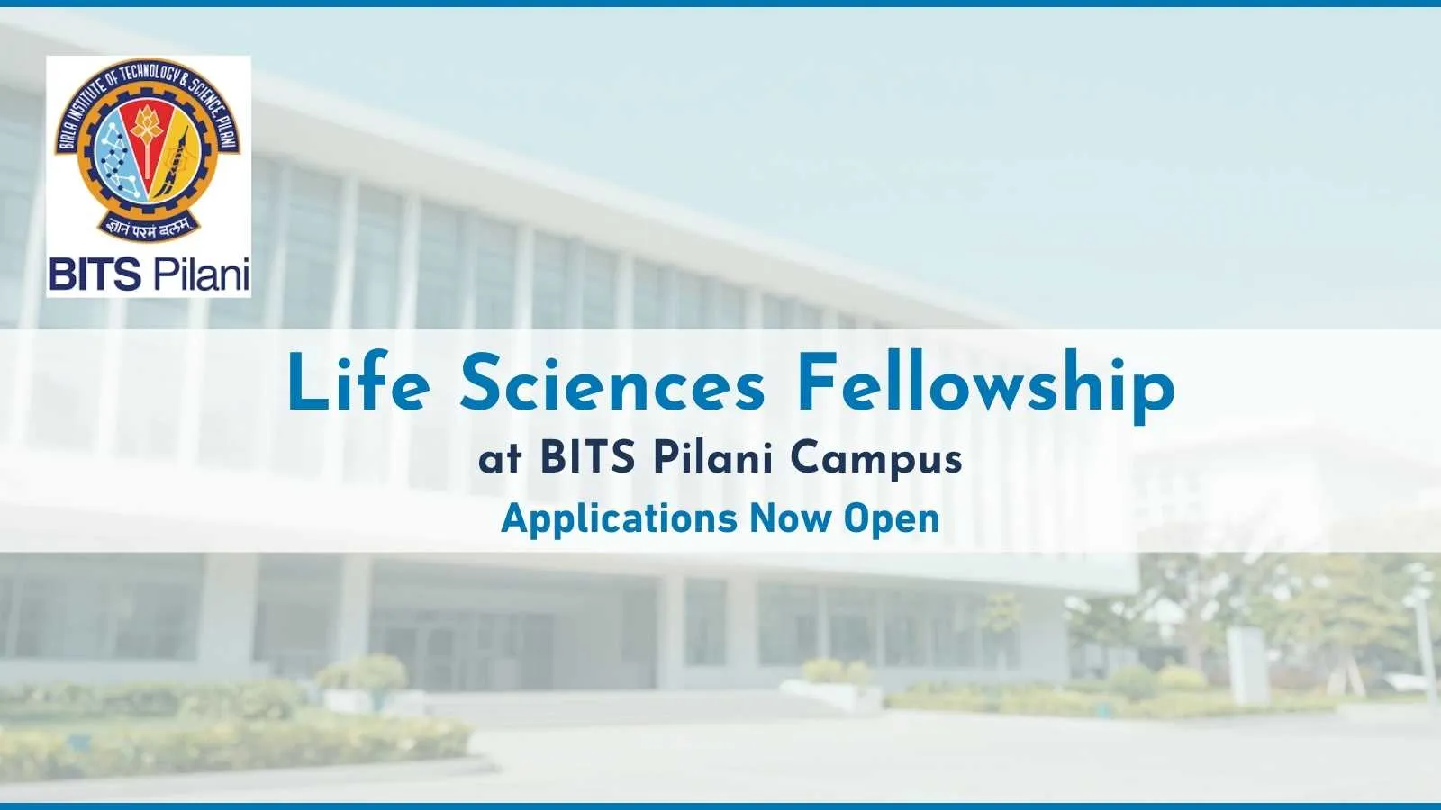 Life Sciences Fellowship at BITS Pilani Campus