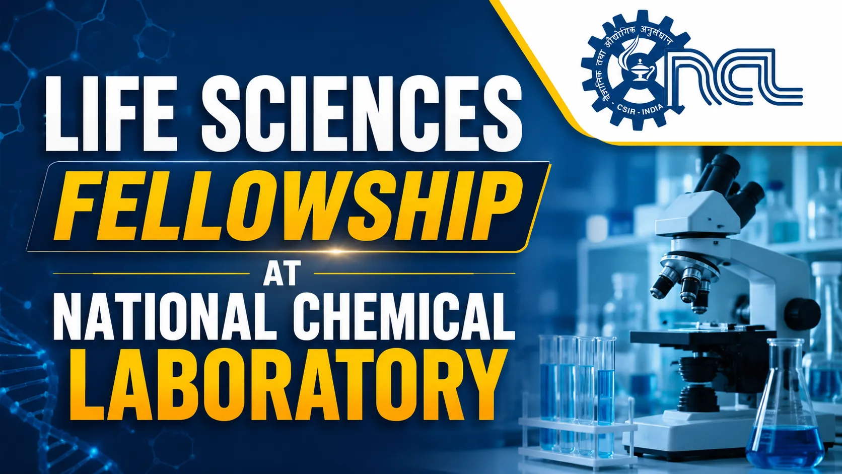 Life Sciences Fellowship at National Chemical Laboratory