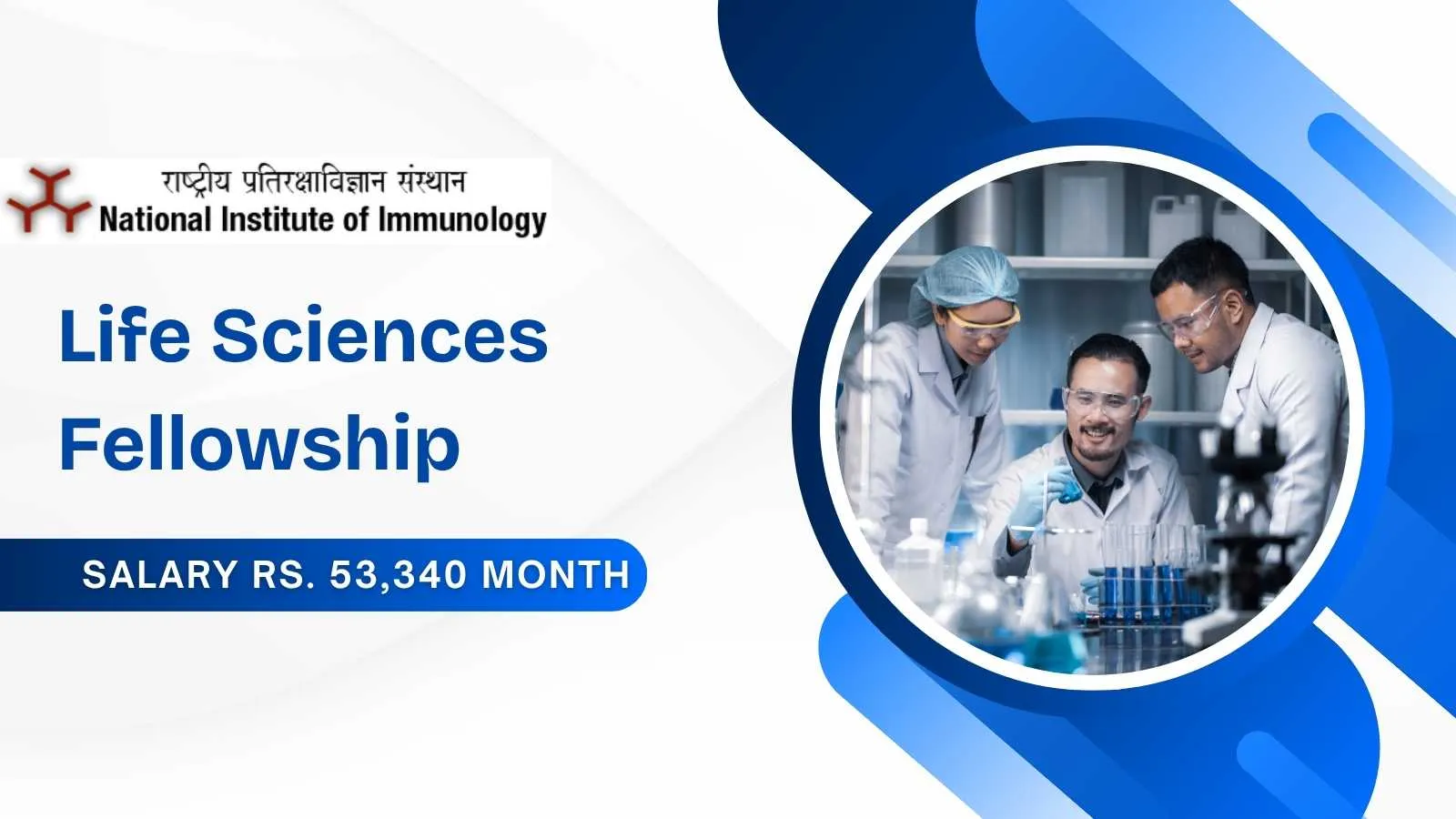 Life Sciences Fellowship at National Institute of Immunology