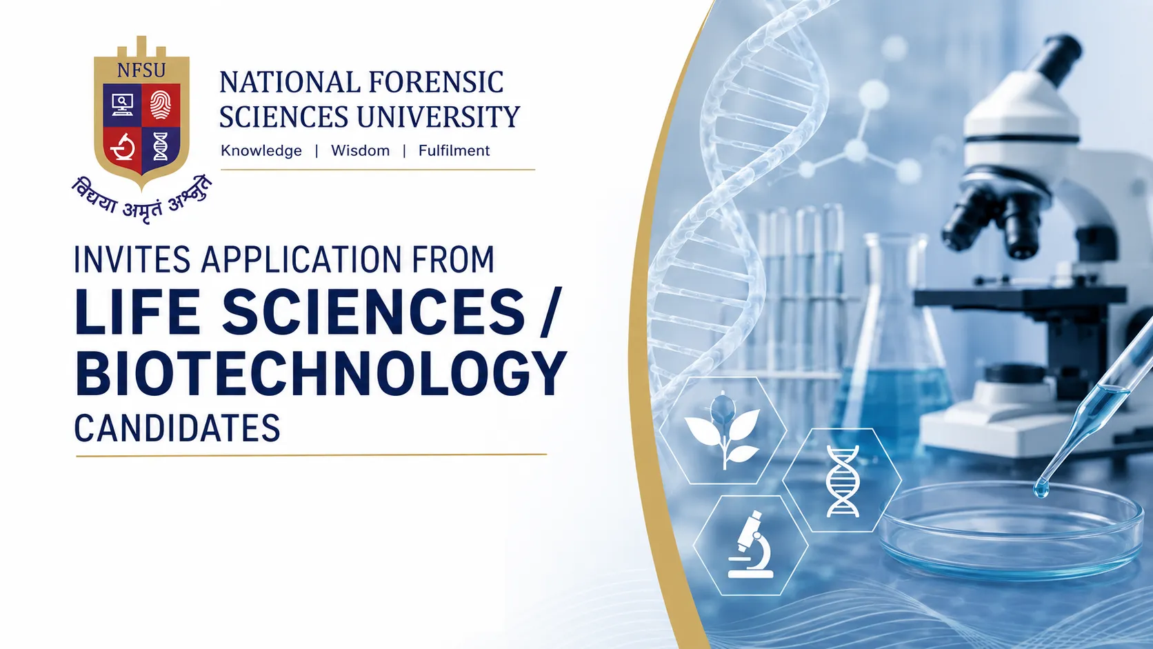 NFSU Invites application from Life Sciences / Biotechnology candidates