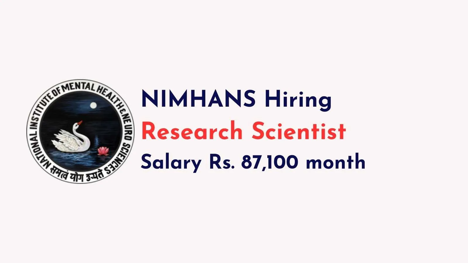 NIMHANS Hiring Research Scientist