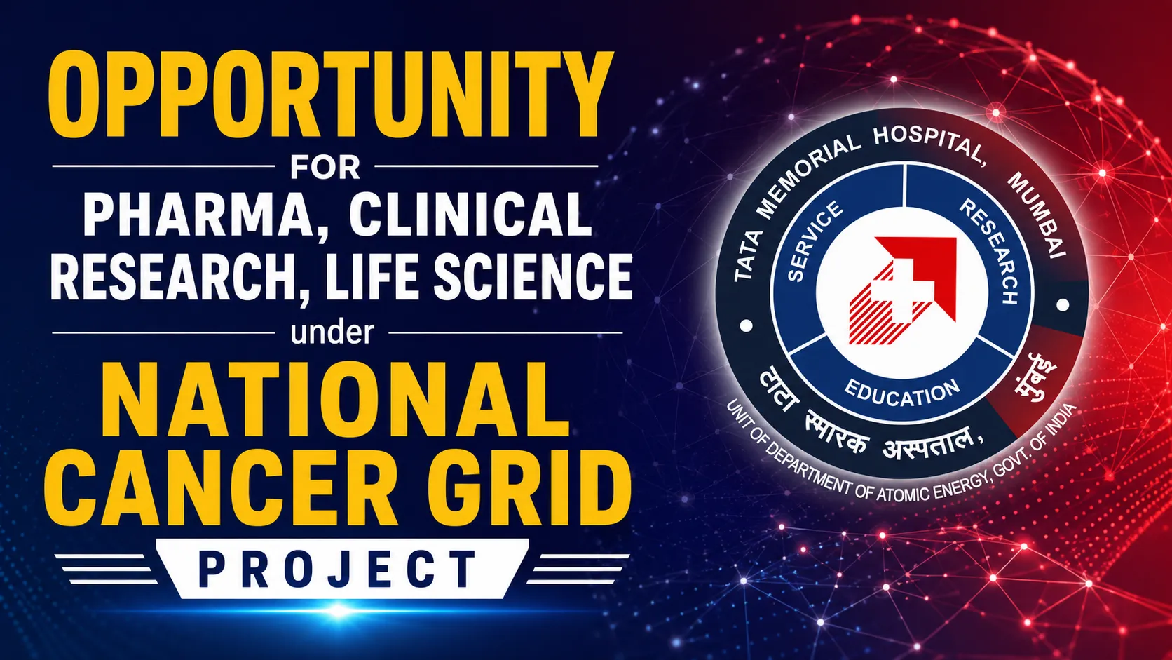 Opportunity for Pharma, Clinical Research, Life Science under National Cancer Grid Project, TMC