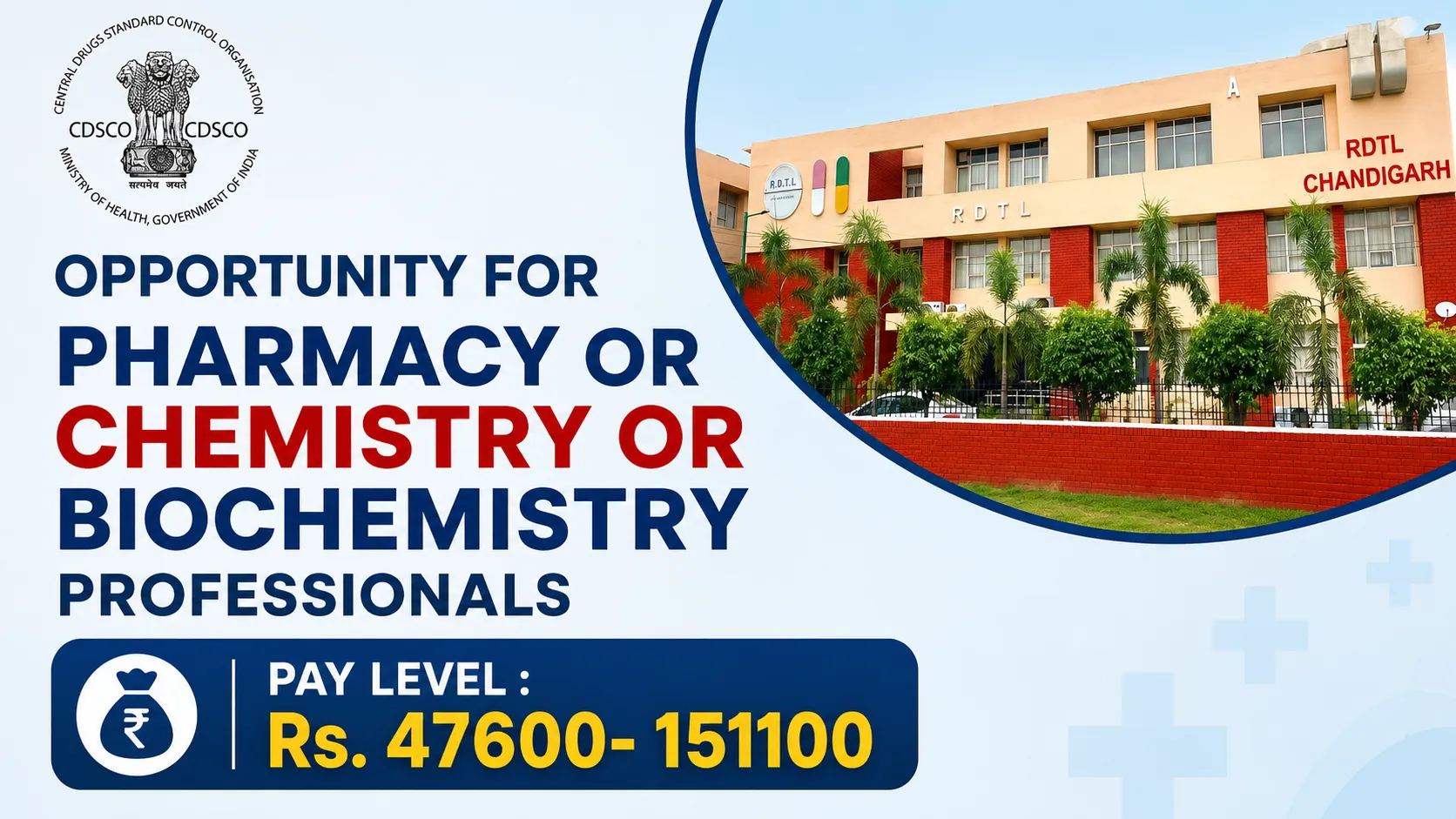 Opportunity for Pharmacy or Chemistry or Biochemistry Professionals to Join RDTL