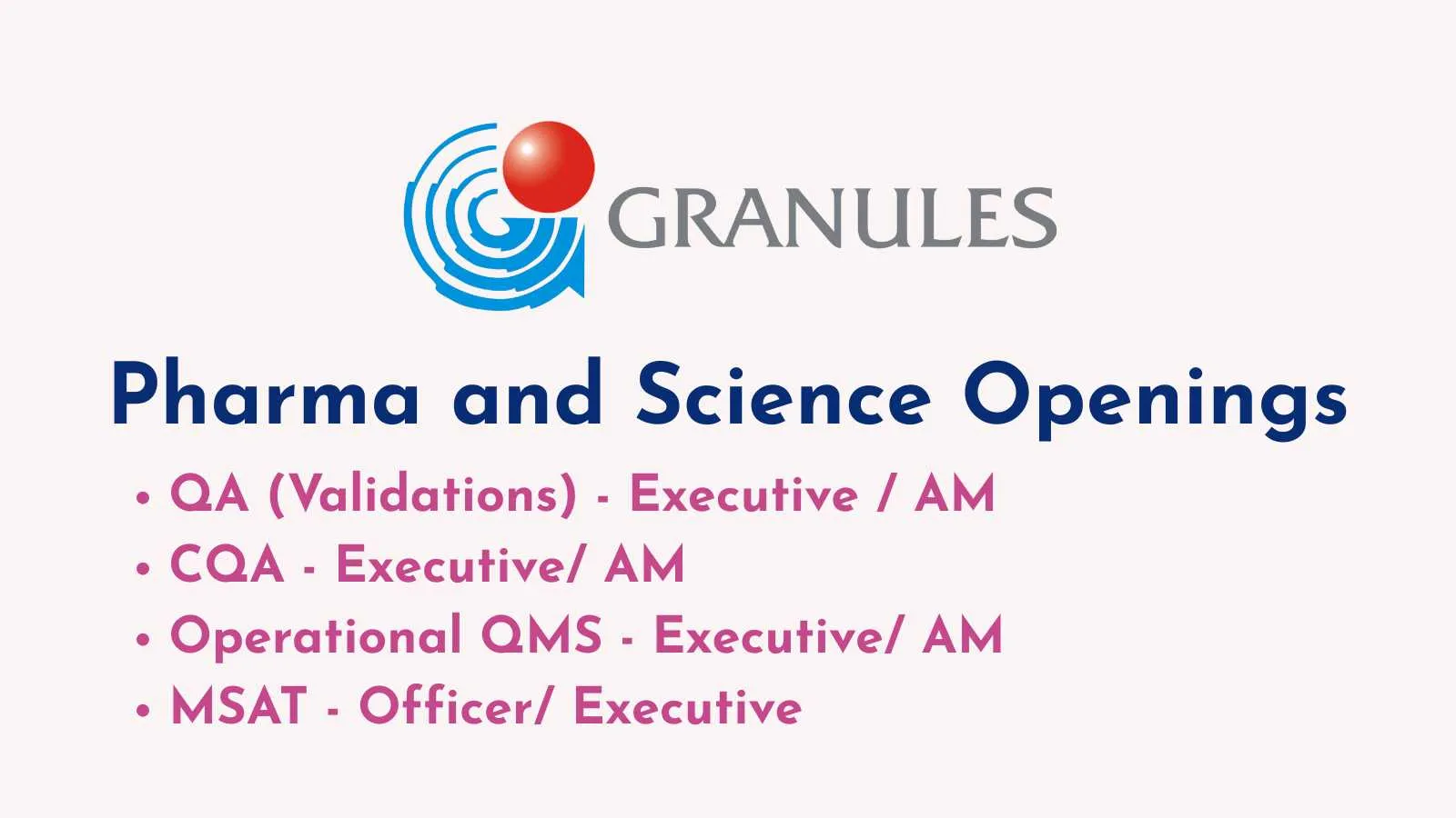 Pharma and Science Openings at Granules India