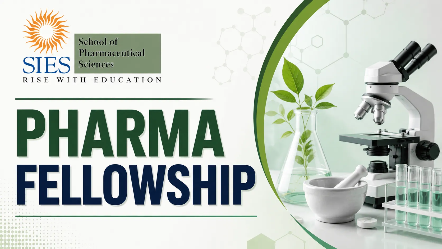 Pharma Fellowship at SIES School of Pharmaceutical Sciences