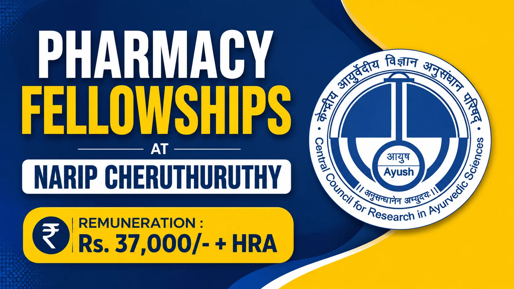 Pharmacy Fellowships at NARIP Cheruthuruthy